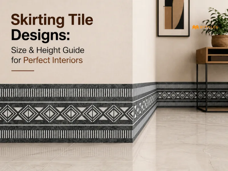Skirting Tiles Height, Size & Design Guide for for Perfect Interior