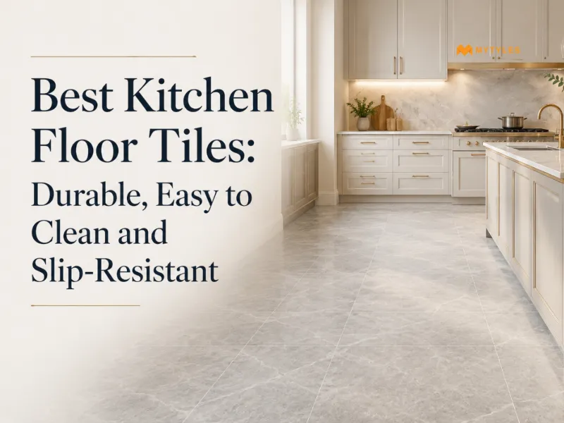 8 Best Kitchen Floor Tiles for Modern Homes